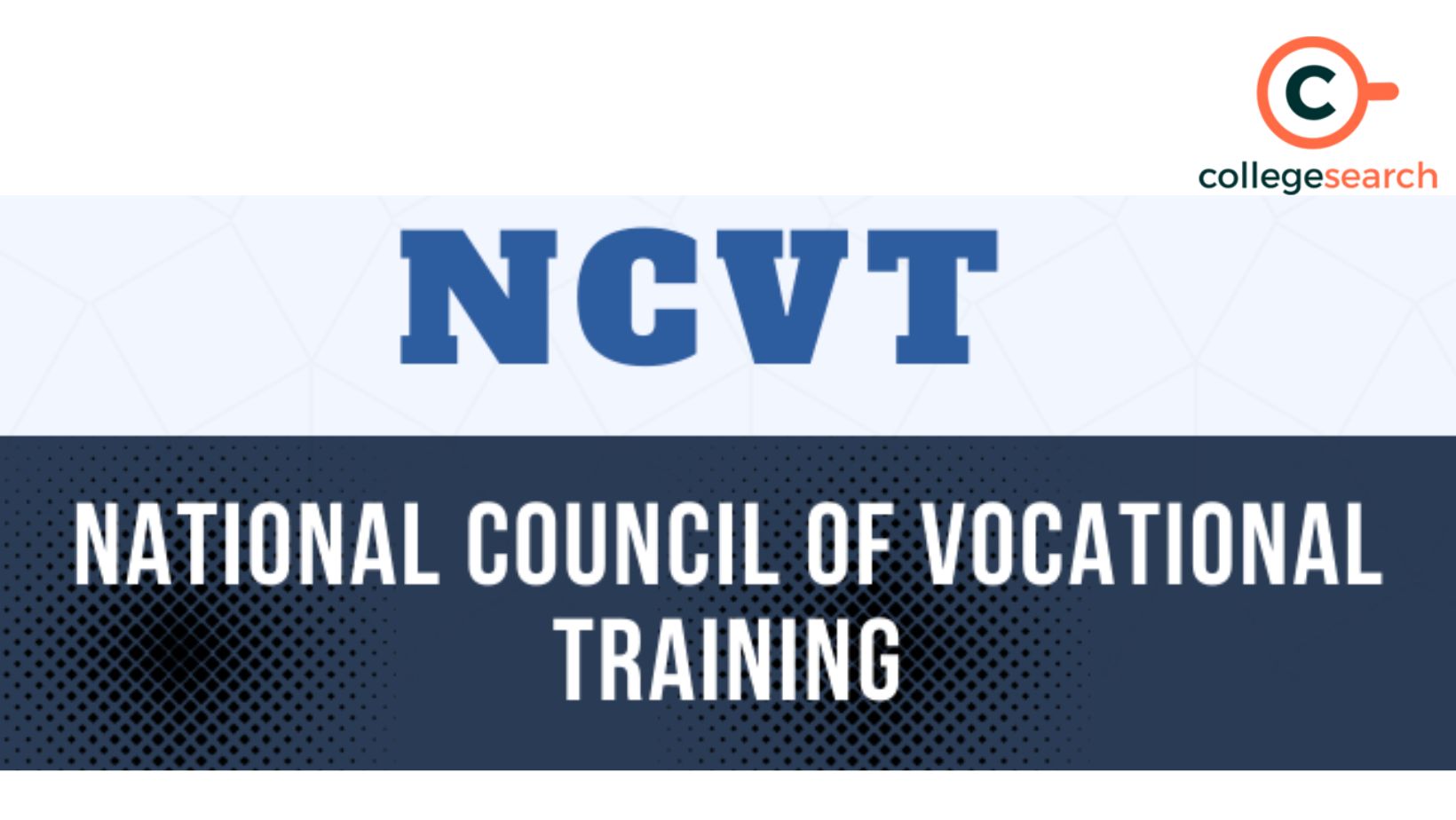 NCVT Full Form: Your Complete Guide to Vocational Training